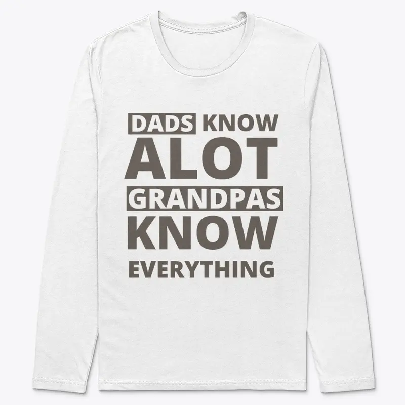 Grandpas Know Everything